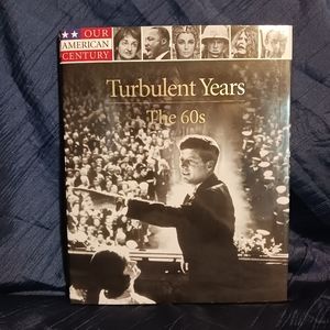 Our American Century, Turbulent Years: The 60's. Time-Life Hardcover Boo…